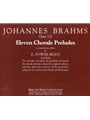 11 Chorale Preludes  Opus 122