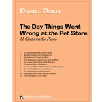 The Day Things Went Wrong At The Pet Store 11 Cartoons for Piano