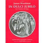 Four Variations on In Dulci Jubilo
