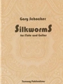 Silkworms For Flute and Guitar