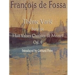 Theme Varie Suivi de Huit Valses Choisies de Mozart
