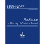 Radiance, In Memory of Christina Tarsell