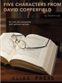 Five Characters from David Copperfield For Solo Alto Saxophone with Optional Narrator