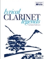 Lyrical Clarinet Legends