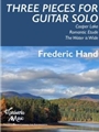 Three Pieces for Guitar Solo Cooper Lake, Romantic Etude, and The Water is Wide
