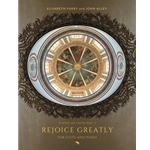 Rejoice Greatly Sacred Music for Prayer and Contemplation