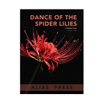 Dance of the Spider Lilies