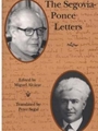 The Segovia - Ponce Letters