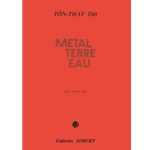 Metal, Terre, Feu