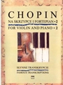 Chopin For Violin & Piano  Volume 2