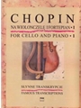 Chopin For Cello & Piano  Volume 1