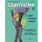 Clarissimo Vol. 3 Latin Clarinet Ballad for 1 or 2 Bb Clarinets