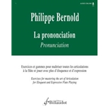 La prononciation Exercises for mastering the art of articulation for eloquent and expressive flute playing