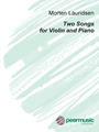 Two Songs for Violin and Piano