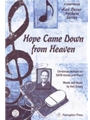 HOPE CAME DOWN FROM HEAVEN CHRISTMAS ANTHEM FOR SATB VOICES AND PIANO