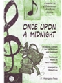 ONCE UPON A MIDNIGHT CHRISTMAS ANTHEM FOR SATB VOICES AND KEYBOARD