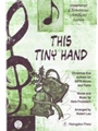THIS TINY HAND CHRISTMAS EVE ANTHEM FOR SATB VOICES AND PIANO
