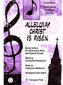 ALLELUIA! CHRIST IS RISEN