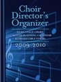 Choir Director's Organizer - 2009-2010