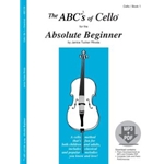 ABC's Of Cello  Bk 1  Absolute Beginner