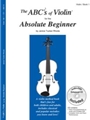 ABC's Of Violin  Bk 1  Absolute Beginner