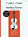Abc's Of Violin  Bk 5  Budding Virtuoso