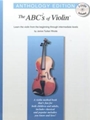 Abc's Of Violin  Anthology Edition