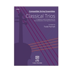 Compatible String Ensembles: Classical Trios