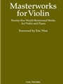 Masterworks For Violin