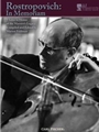 Rostropovich - In Memorium 9 Solos in Honor of the Maestro's Legacy. Edited by Marion Feldman.