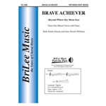 Brave Achiever - Beyond Where Sky Meets Sea
