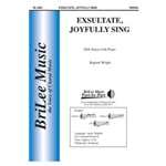 Exsultate Joyfully Sing