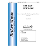 Way Hey - Let's Go