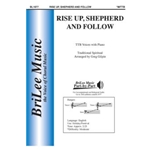 Rise Up Shepherd and Follow