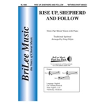 Rise Up Shepherd and Follow