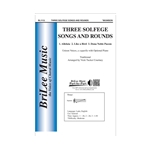 Three Solfege Songs and Rounds