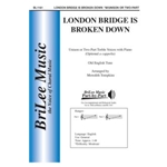 London Bridge is Broken Down