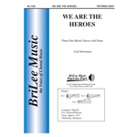 We Are the Heroes