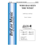 Who Has Seen the Wind