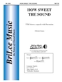 How Sweet the Sound