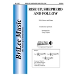 Rise Up Shepherd and Follow