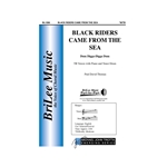 Black Riders Came from the Sea - Dum Digga-Digga Dum