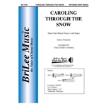 Caroling Through the Snow