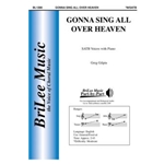 Gonna Sing All Over Heaven