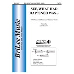 See, What Had Happened Was...