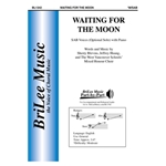 Waiting for the Moon