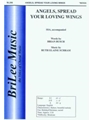 Angels Spread Your Loving Wings