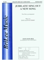 Jubilate Sing Out A New Song