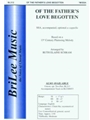 Of The Father's Love Begotten