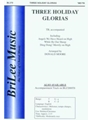 3 Holiday Glorias